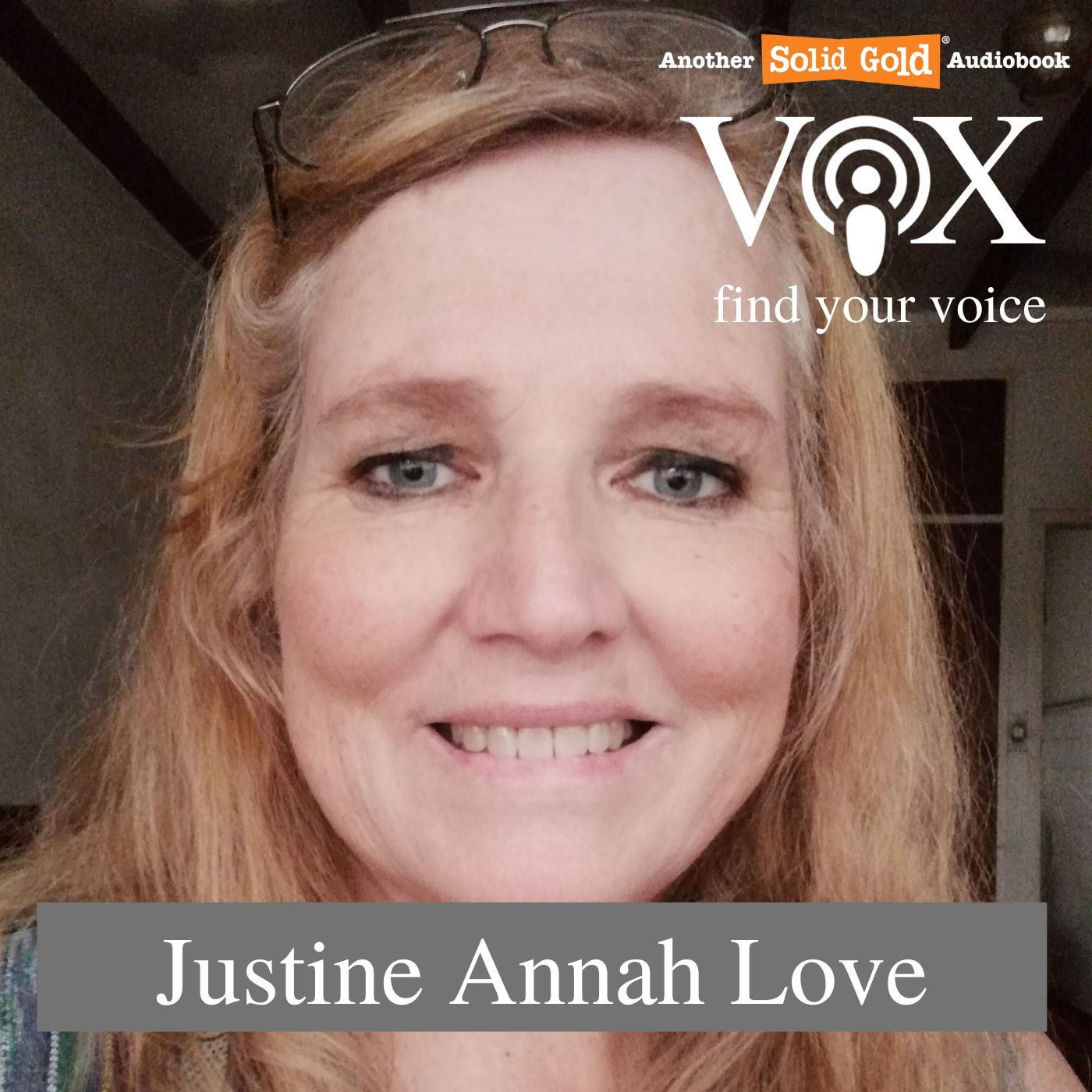 Justine Love | Vox - find your Audiobook voice episode artwork