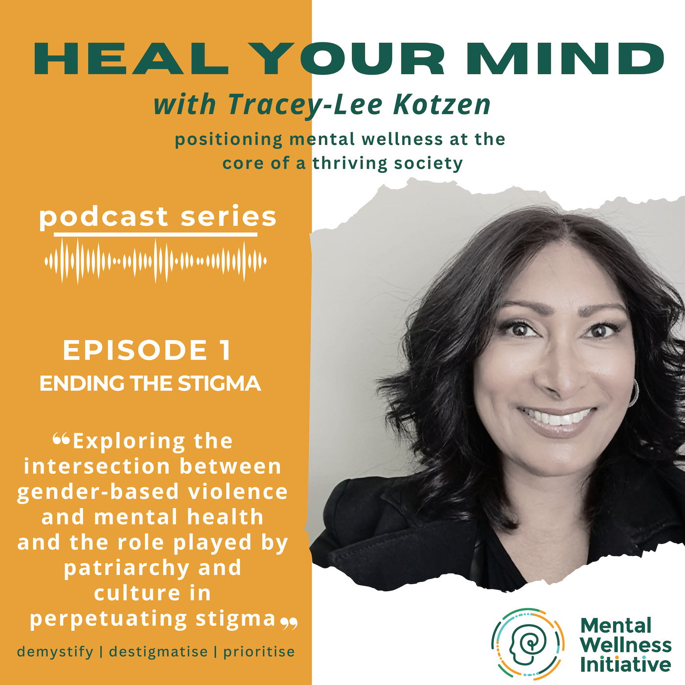 Exploring the intersection between gender-based violence, mental health, patriarchy and culture - ending the stigma episode artwork