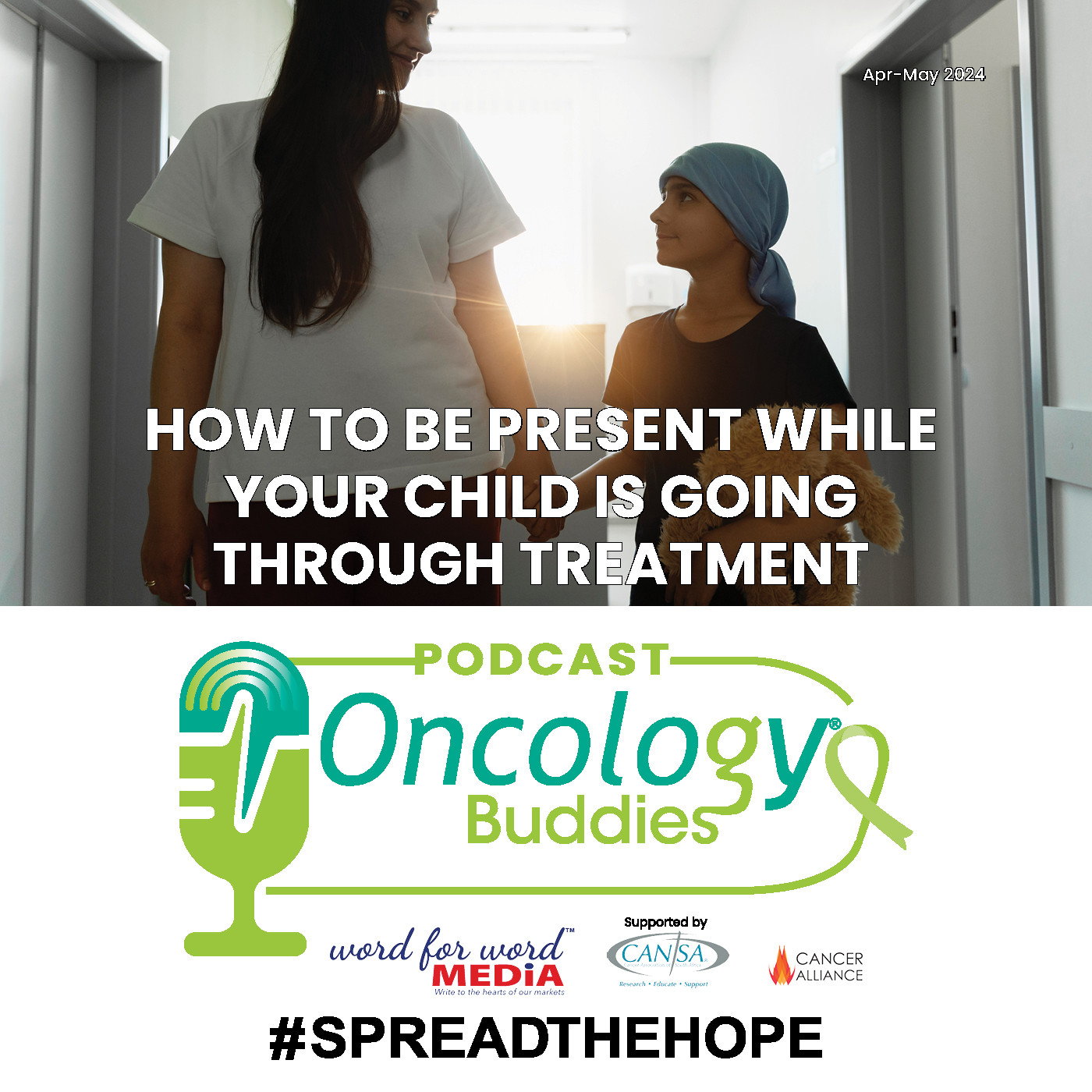 How to be present while your child is going through treatment