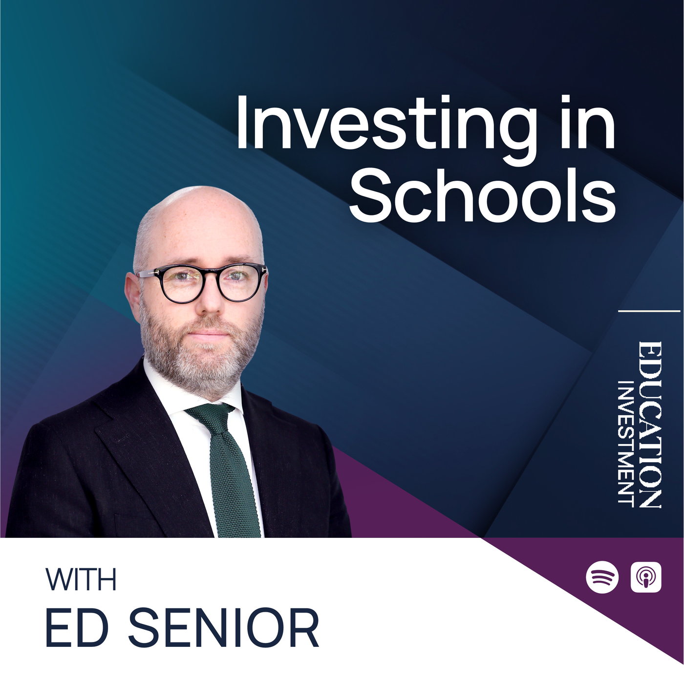 Investing in Schools with Ed Senior episode artwork