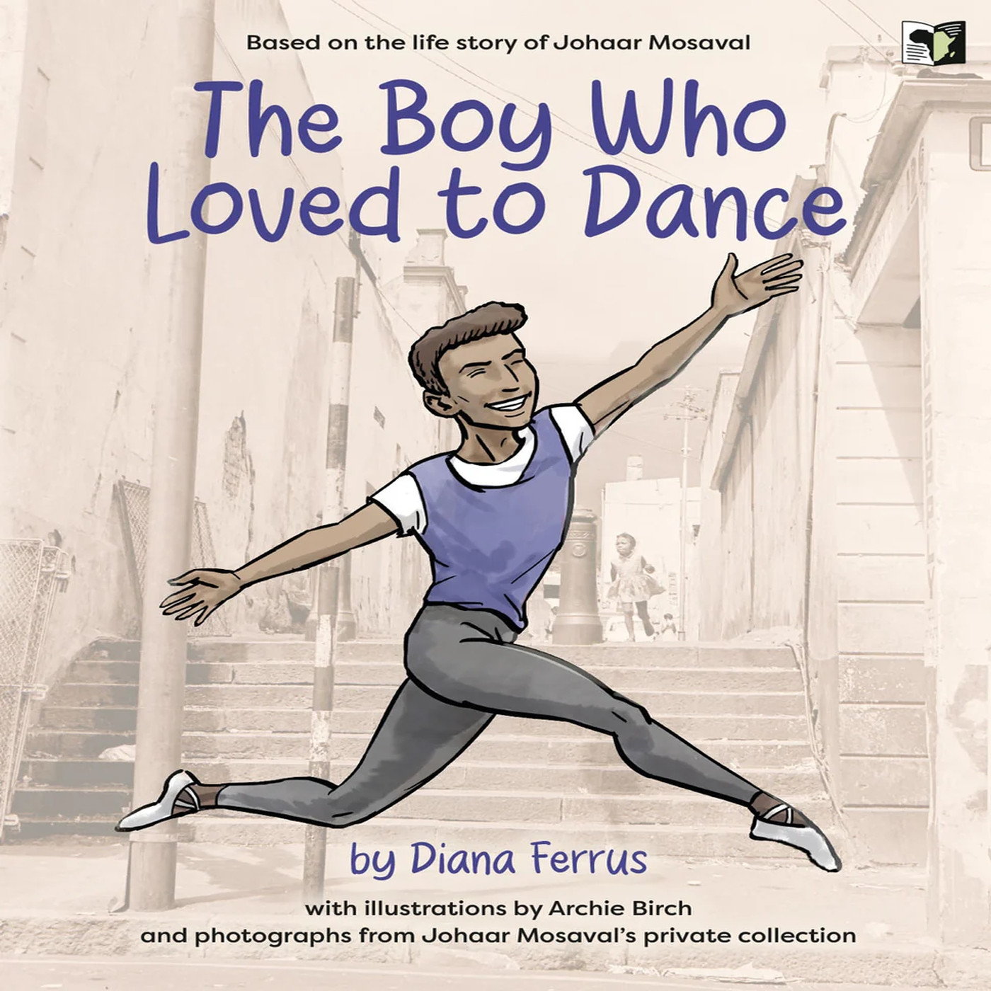 The Boy Who Loved to Dance by Diana Ferrus