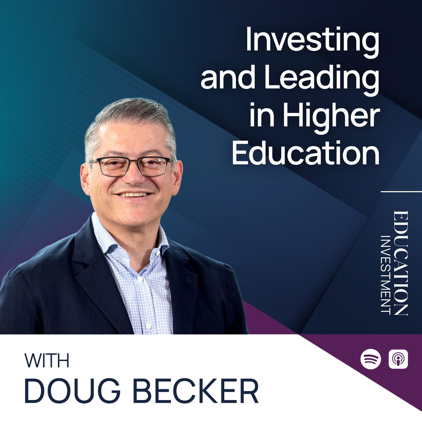 Investing and Leading in Higher Education with Doug Becker episode artwork