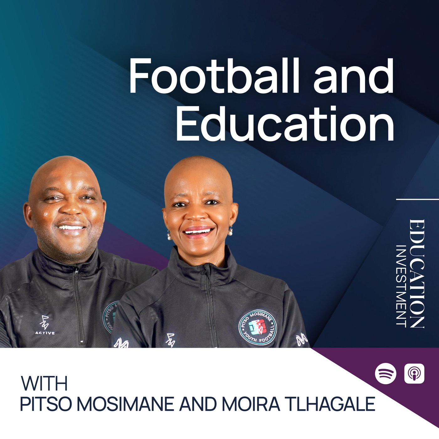 Football and Education with Pitso Mosimane and Moira Tlhagale episode artwork