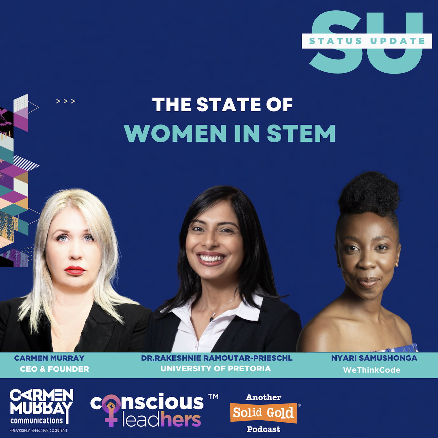 S03 #153 Status Update: Women in STEM - Africa | Rakeshnie Ramoutar-Prieschl and Nyari Samushonga