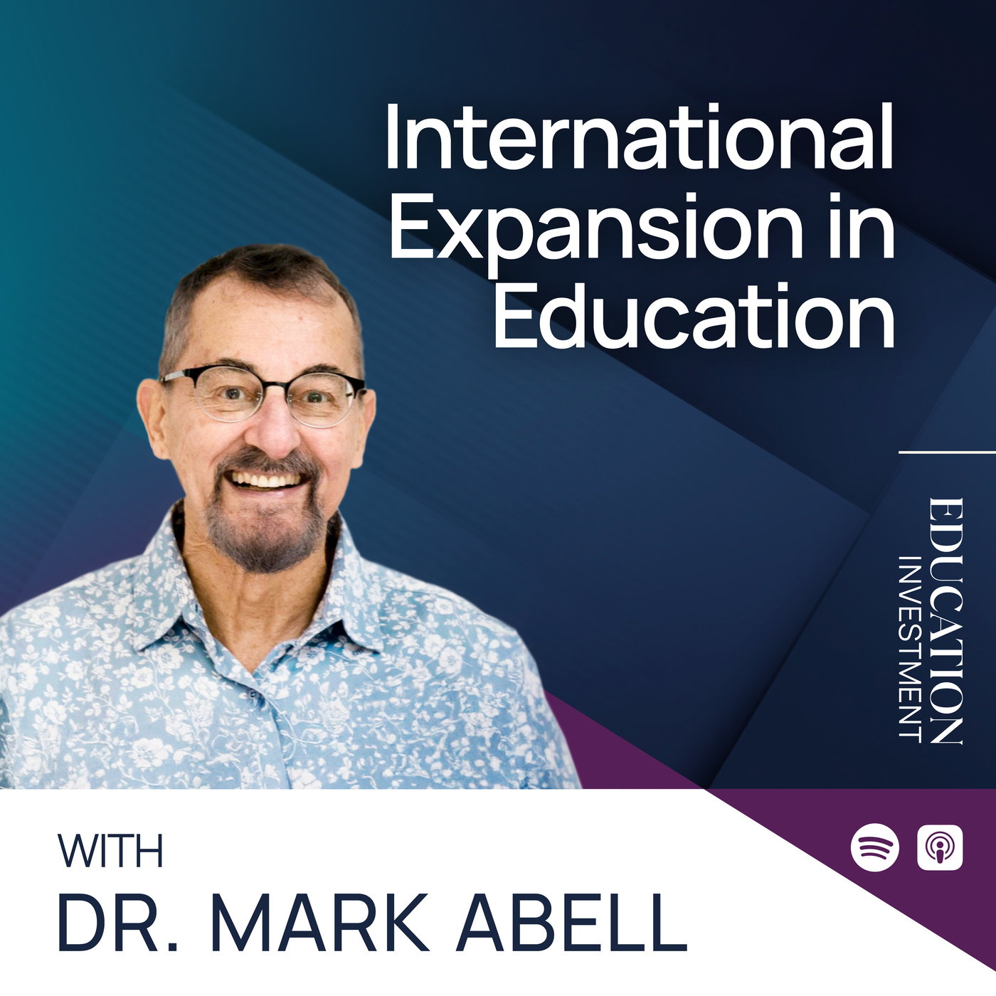 International Expansion in Education with Dr. Mark Abell episode artwork