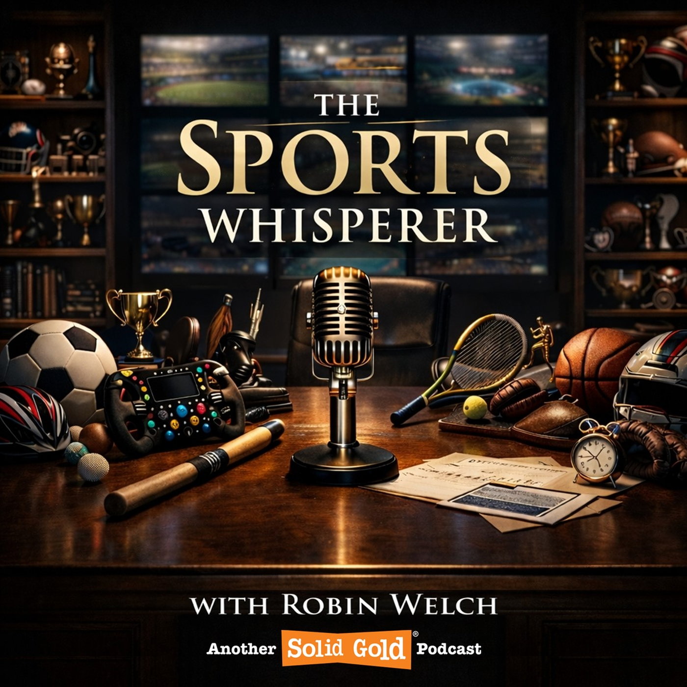 The Sports Whisperer - with Robin Welch