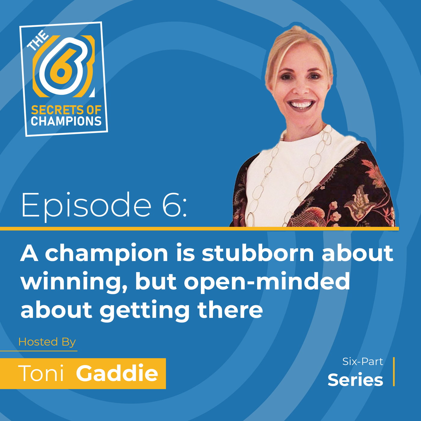 A champion is stubborn about winning, but open-minded about getting there episode artwork