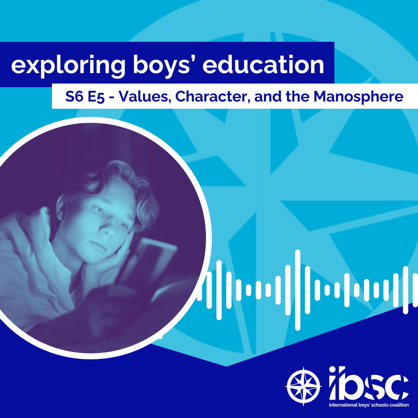 S6/Ep.05 - Values, Character, and the Manosphere S6/Ep.05 - Values, Character, and the Manosphere