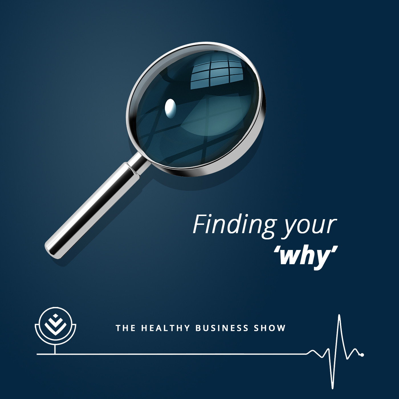 Finding your 'why'