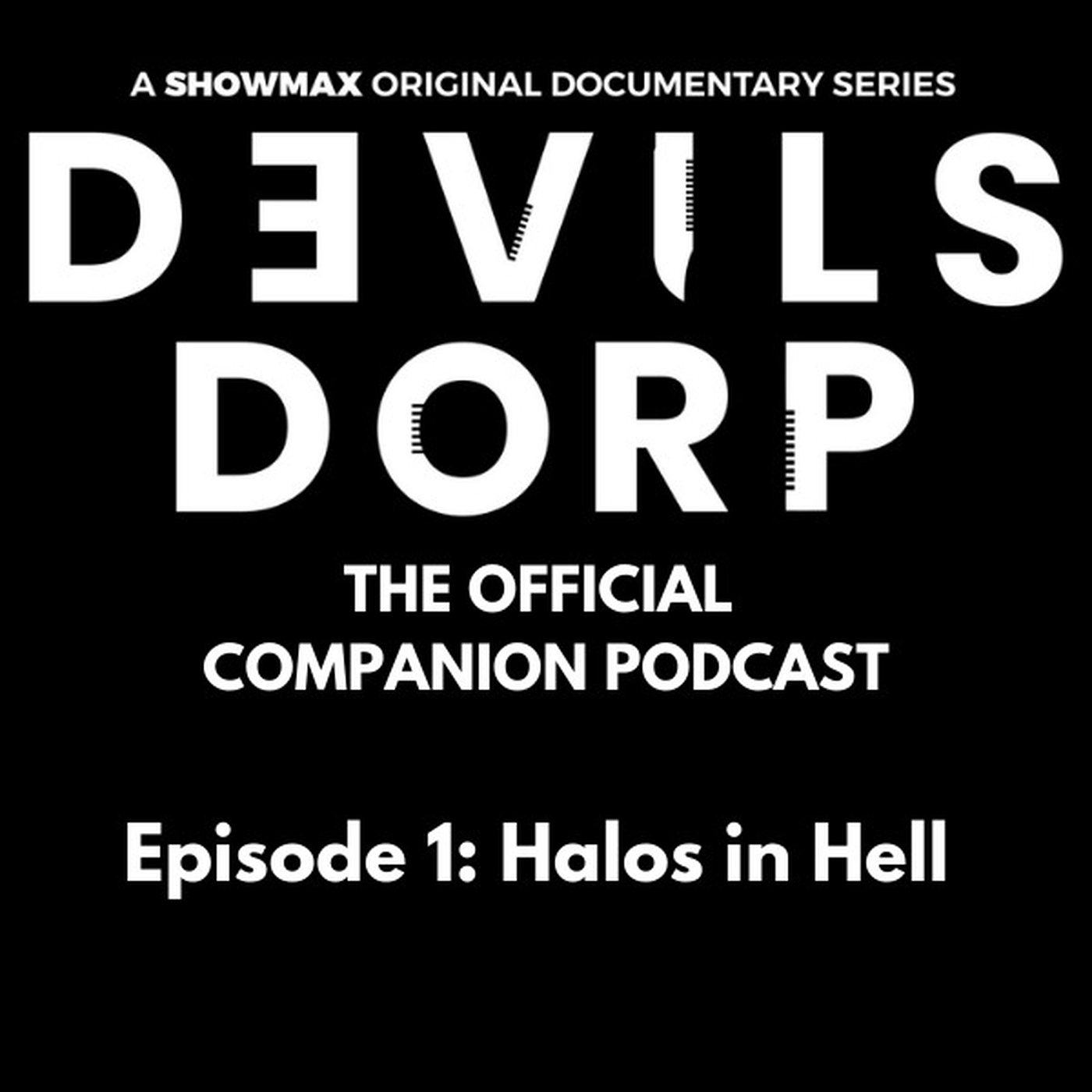 Episode 1: Halos in Hell