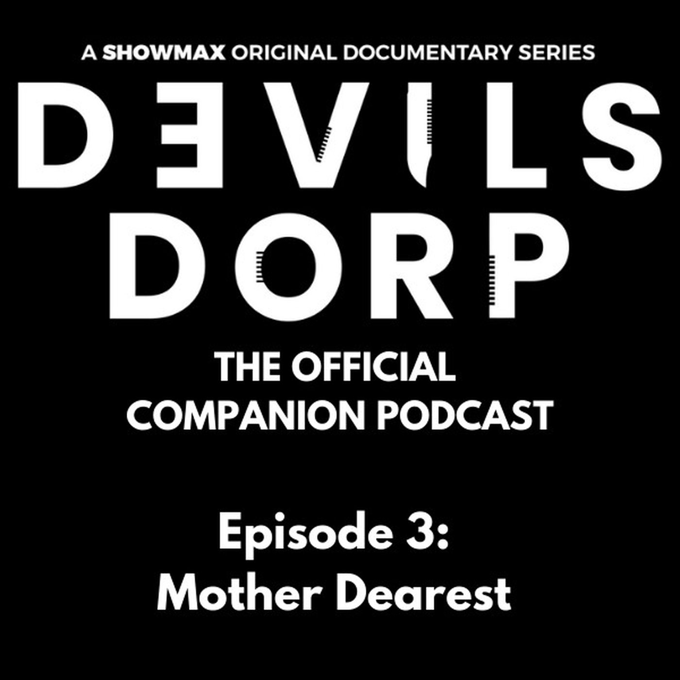 Episode 3: Mother Dearest