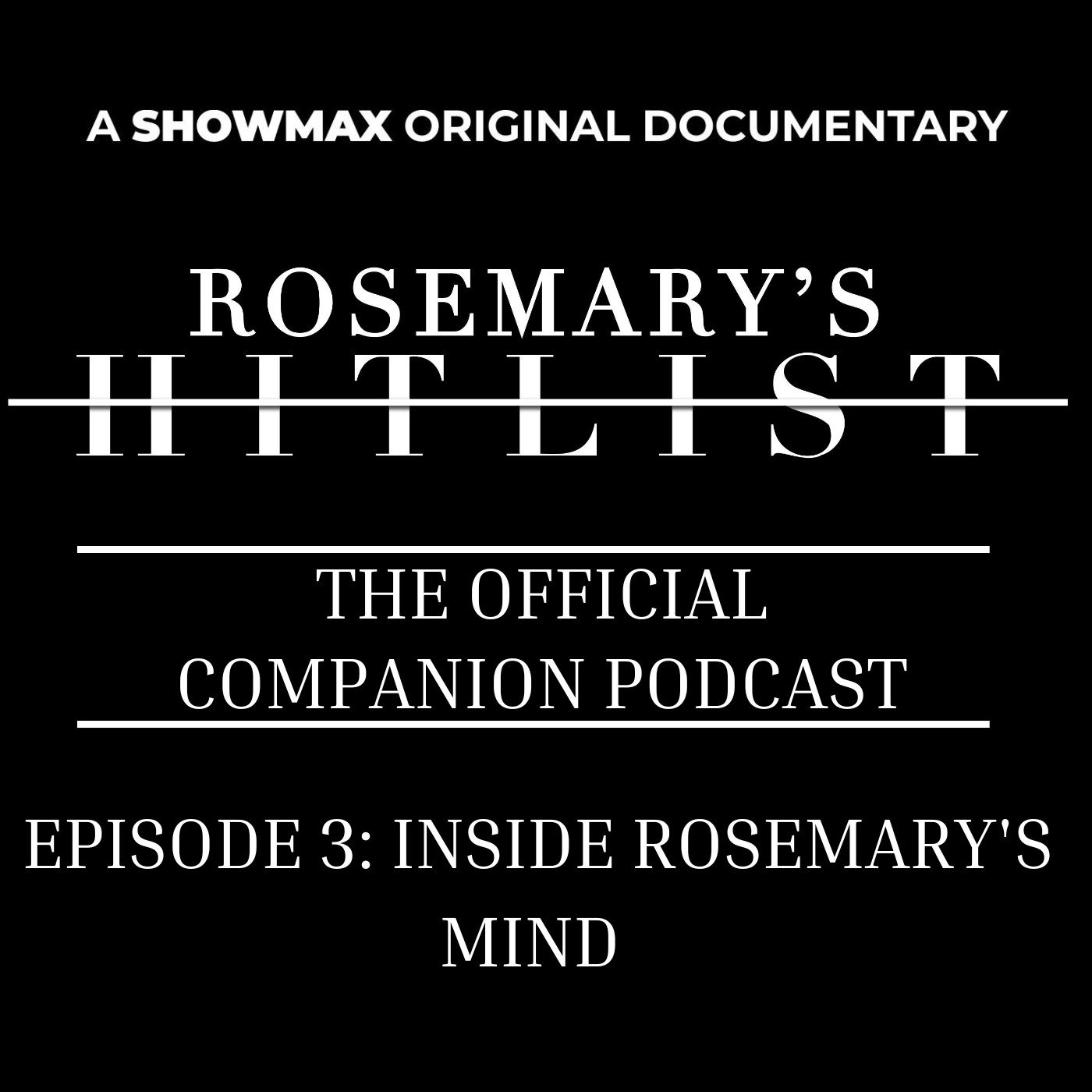 Episode 3 Inside Rosemary's Mind