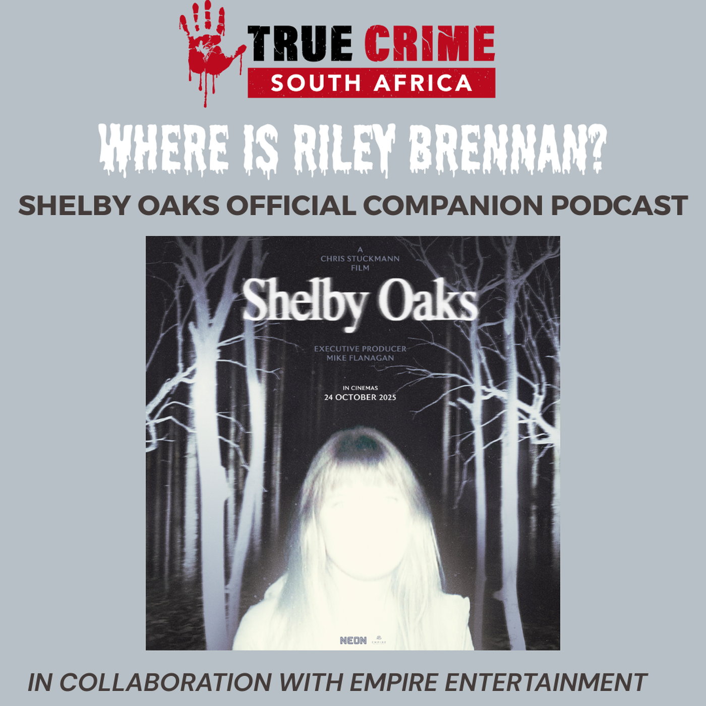 Where is Riley Brennan? The Shelby Oaks Companion Podcast