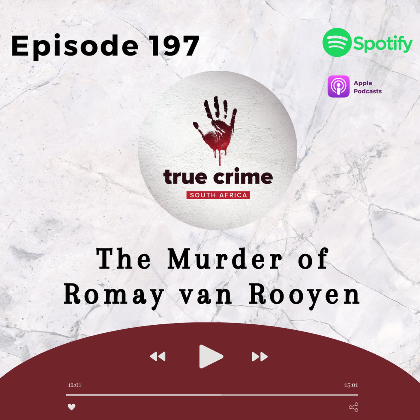 Episode 197 The Murder of Romay van Rooyen