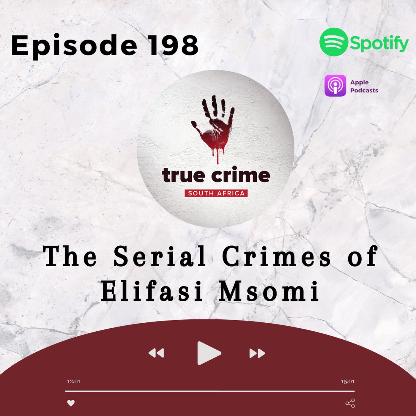 Episode 198 The Serial Crimes of Elifasi Msomi