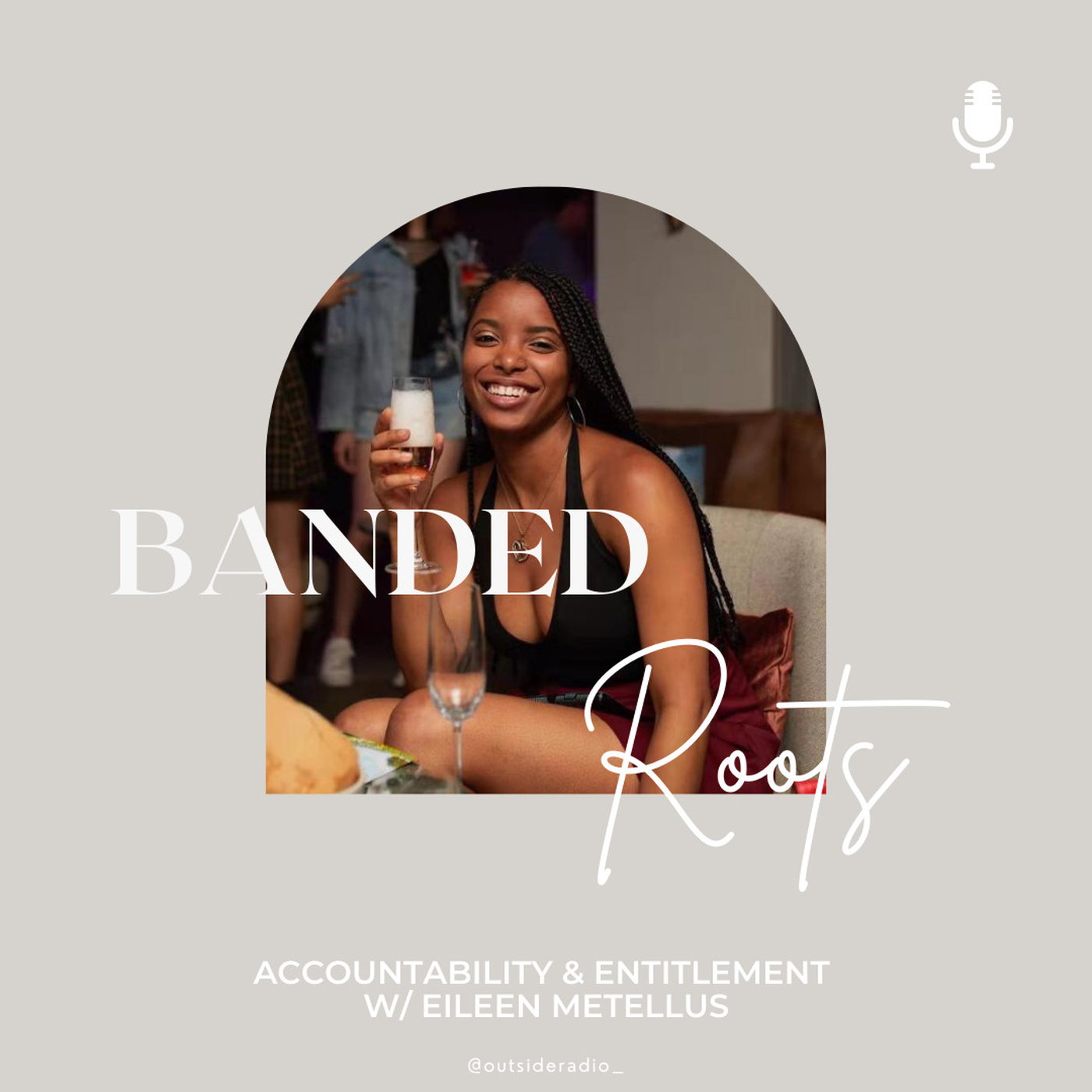 Banded Roots: Accountability and Entitlement