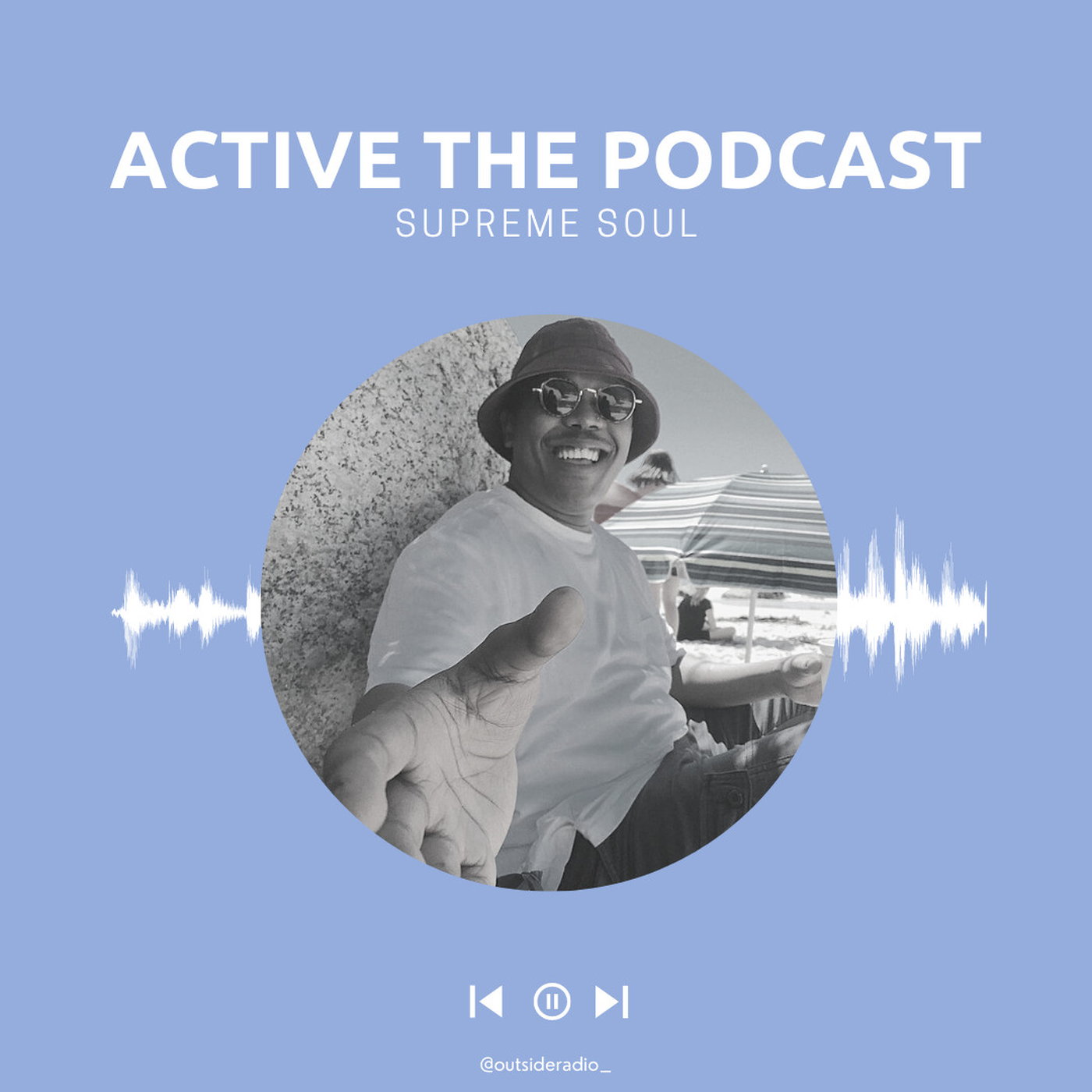 Active The Podcast ft. Supreme Soul
