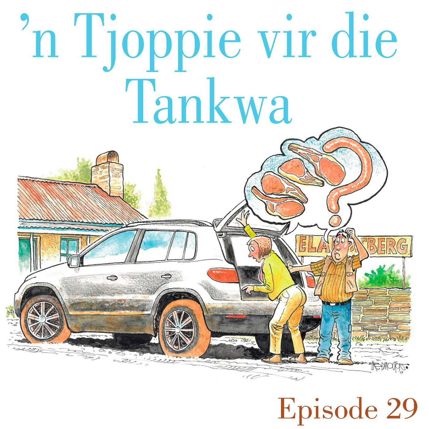 Ep.29 'n Tjoppie vir die Tankwa episode artwork