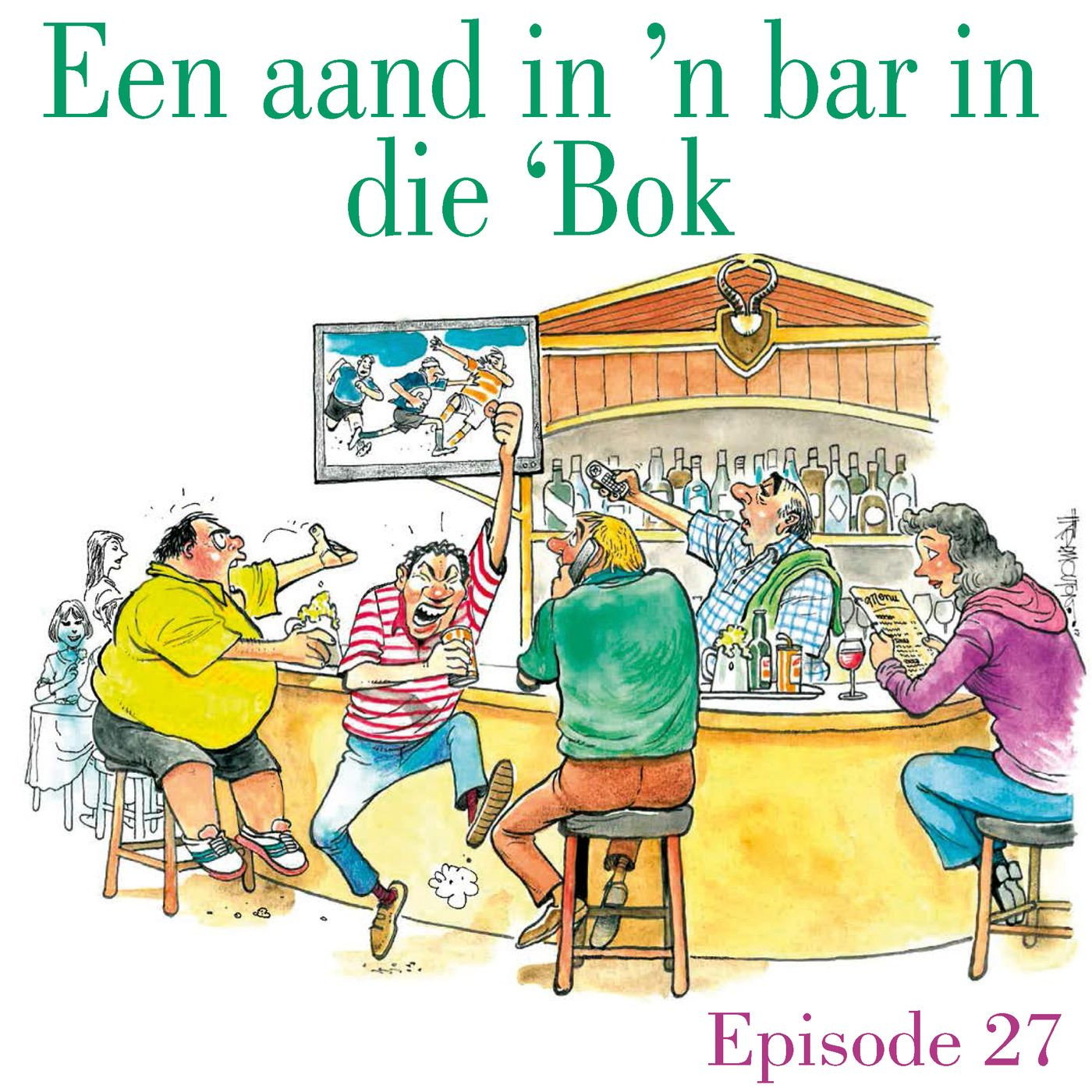 Ep.27 Een aand in 'n bar op die 'Bok