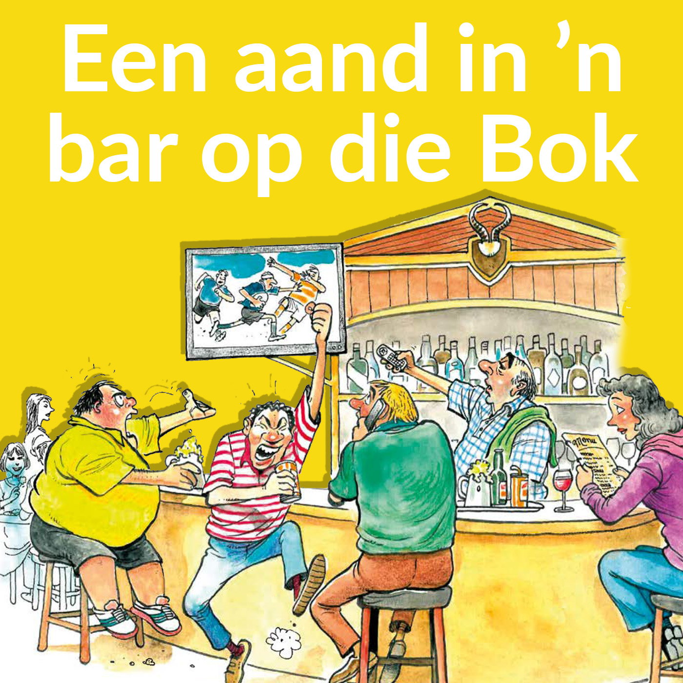 27. Een aand in 'n bar op die 'Bok. Met Sophia van Taak
