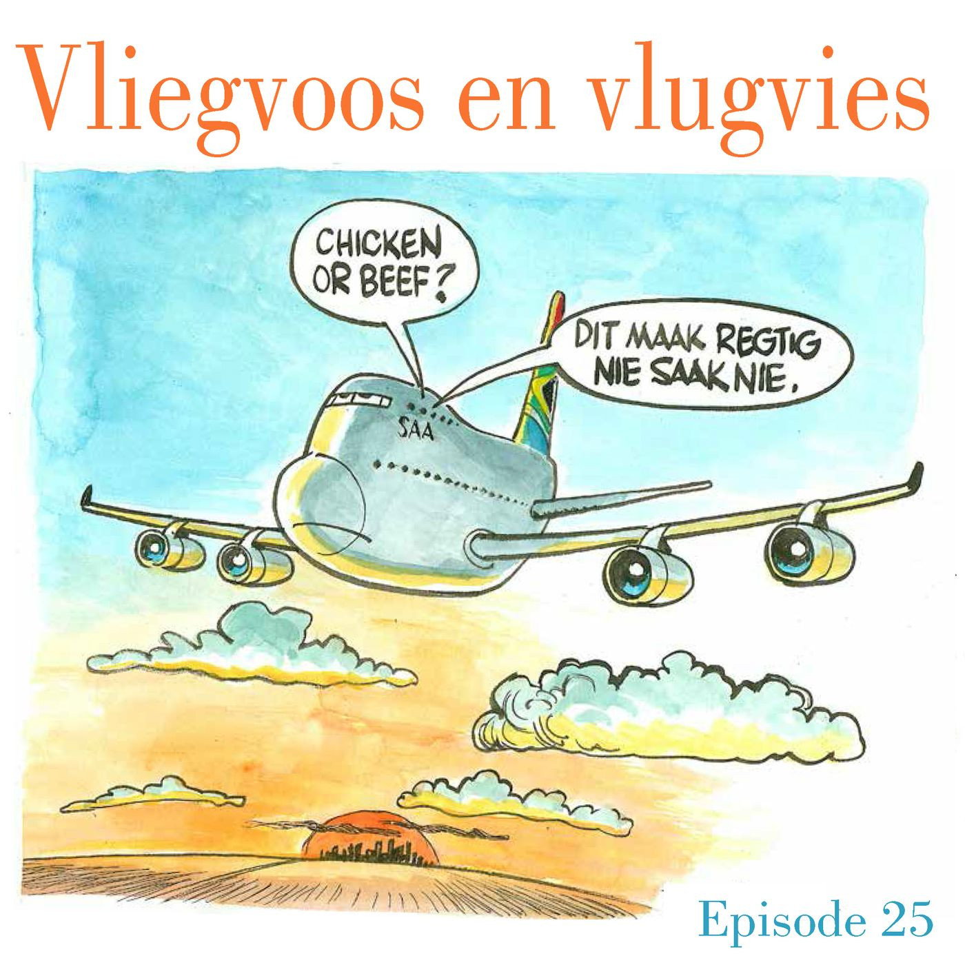 Ep.25 Vliegvoos en vlugvies