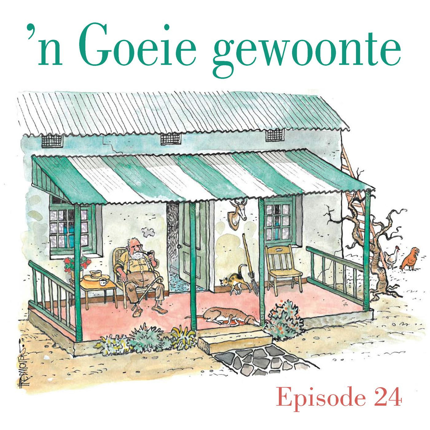 Ep.24 'n Goeie gewoonte