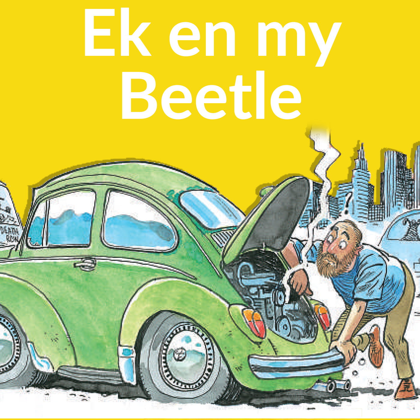 22. Ek en my Beetle. Met Toast Coetzer