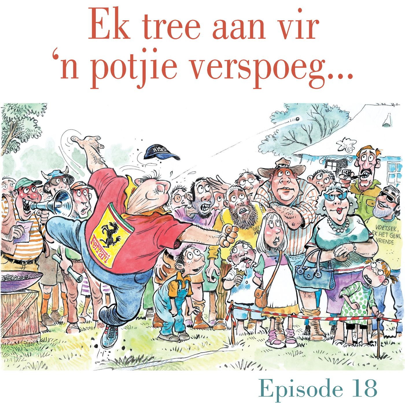 Ep.18 Ek tree aan vir 'n potjie verspoeg... episode artwork