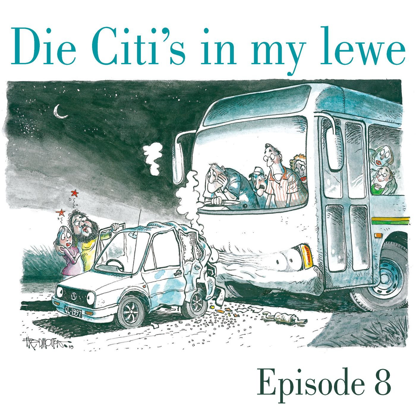 Ep.8 Die Citi's in my lewe