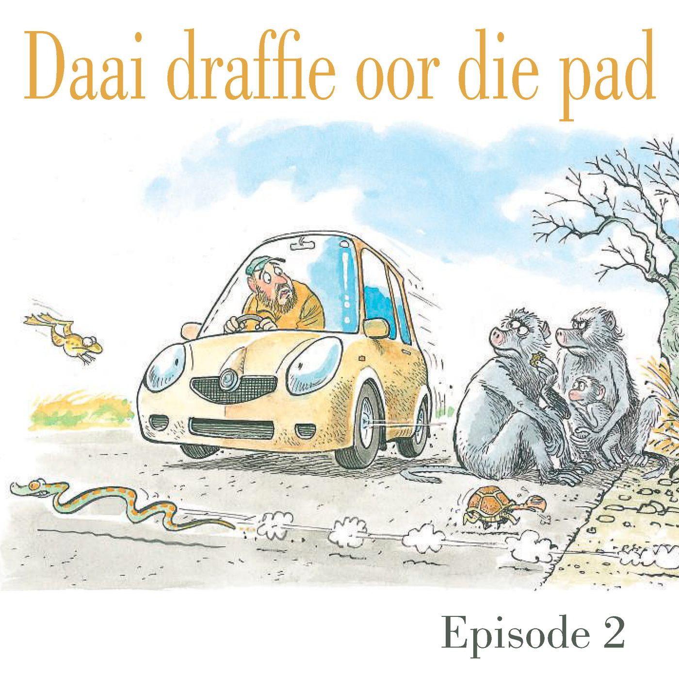 Ep.2 Daai draffie oor die pad episode artwork