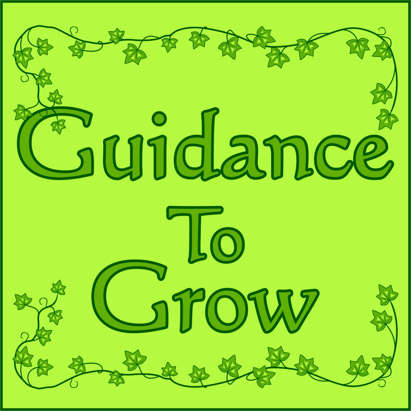 Guidance to Grow