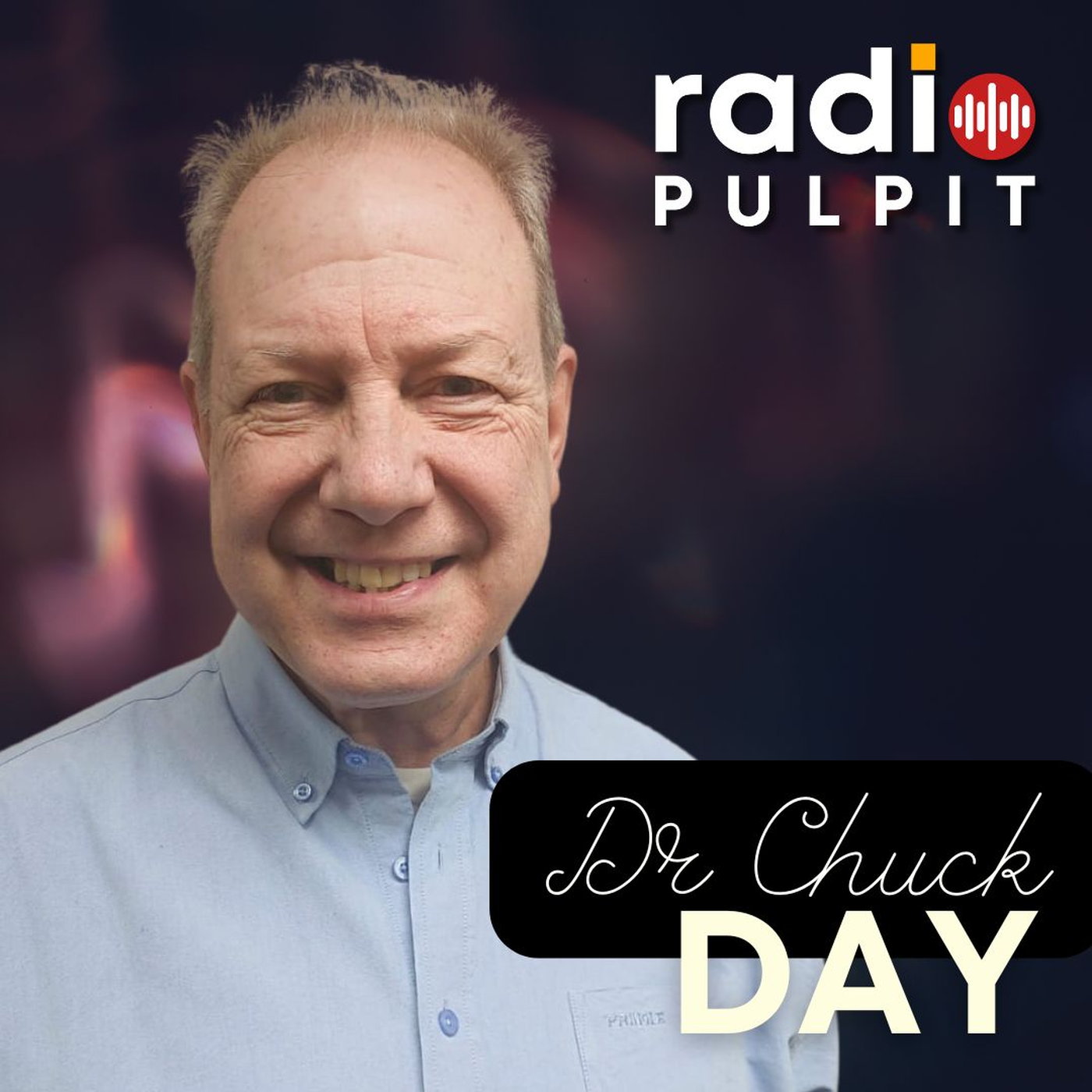 Dr Chuck Day - Come and see for yourself episode artwork