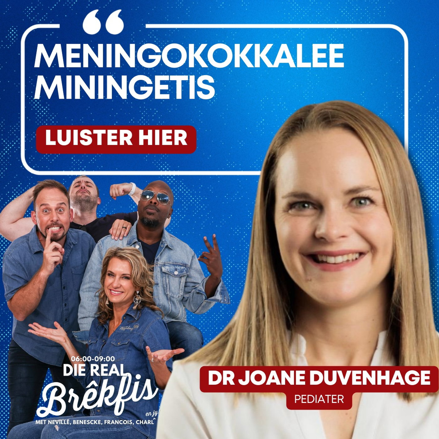 Die Real Brêkfis span gesels met met pediater Dr Joane Duvenhage episode artwork