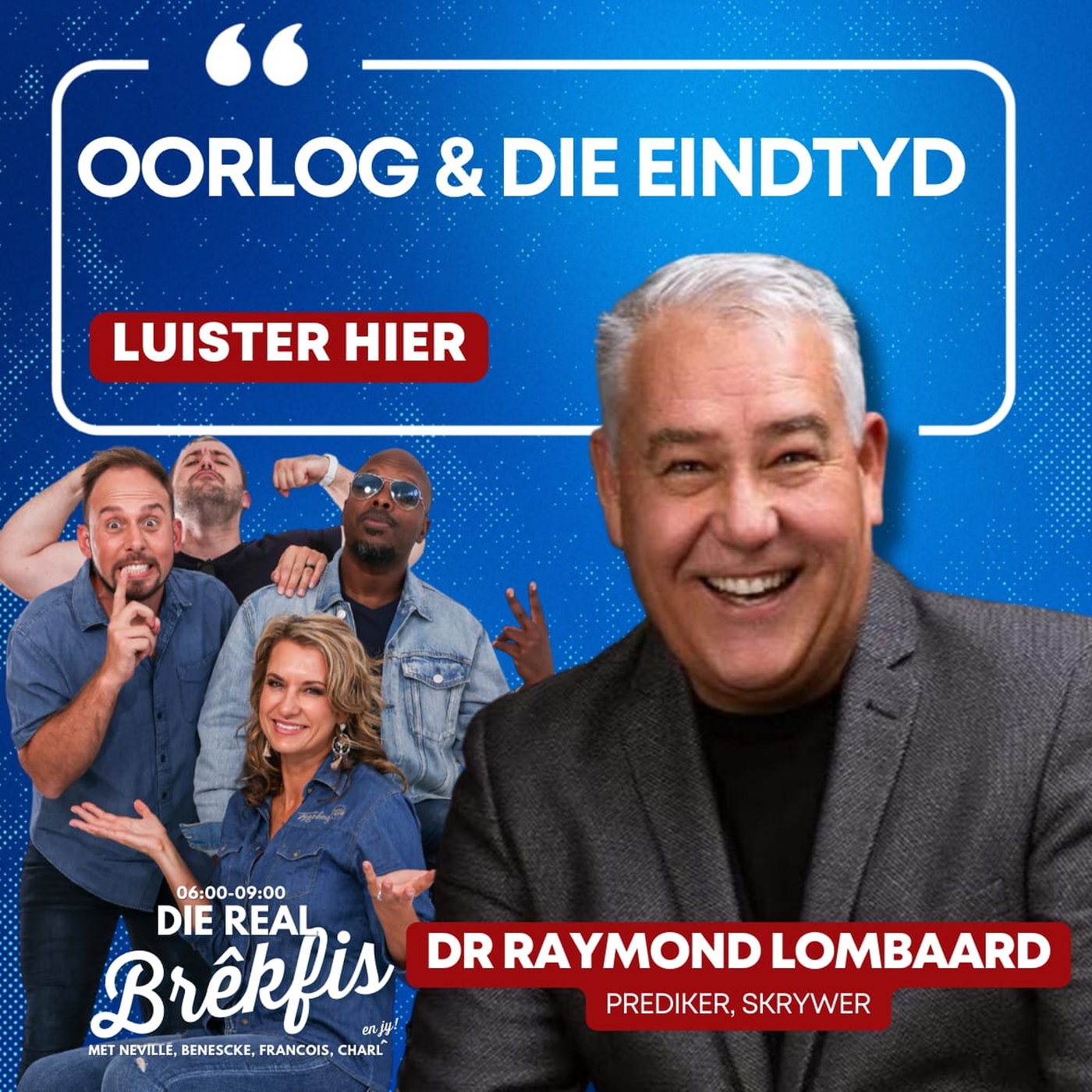 Die Real Brêkfis span gesels met Dr Raymond Lombard episode artwork
