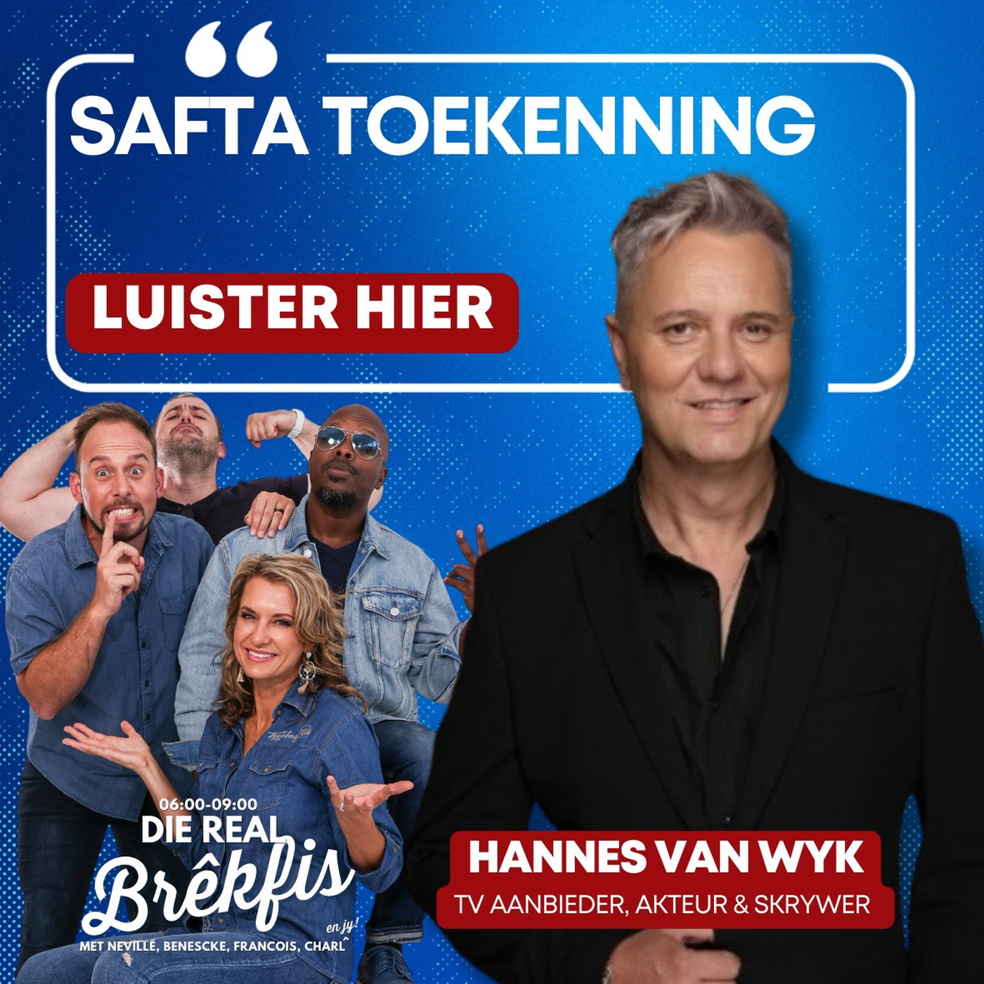 Die Real Brêkfis span gesels met Hannes Van Wyk episode artwork