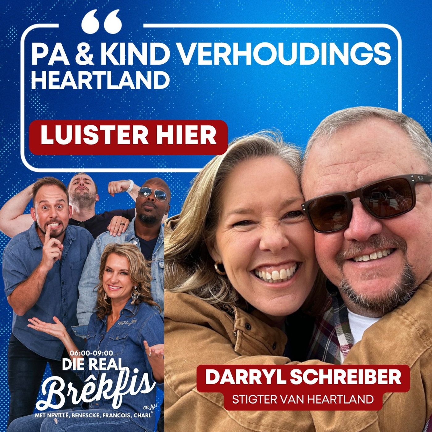 Die Real Brêkfis span gesels met Stigter van Heartland, Darryl Schreiber episode artwork