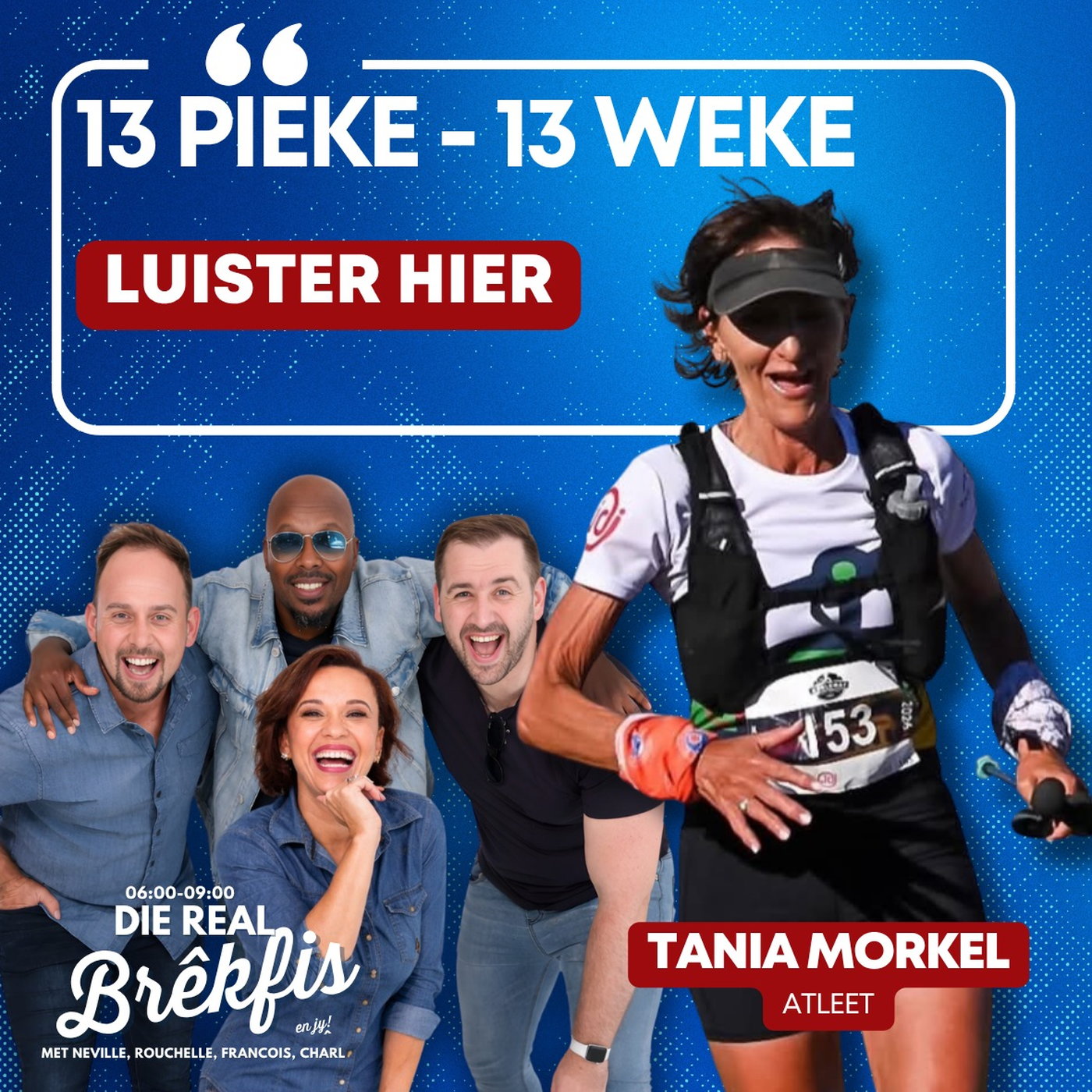 13 PIEKE IN 13 WEKE l Tanya Morkel episode artwork