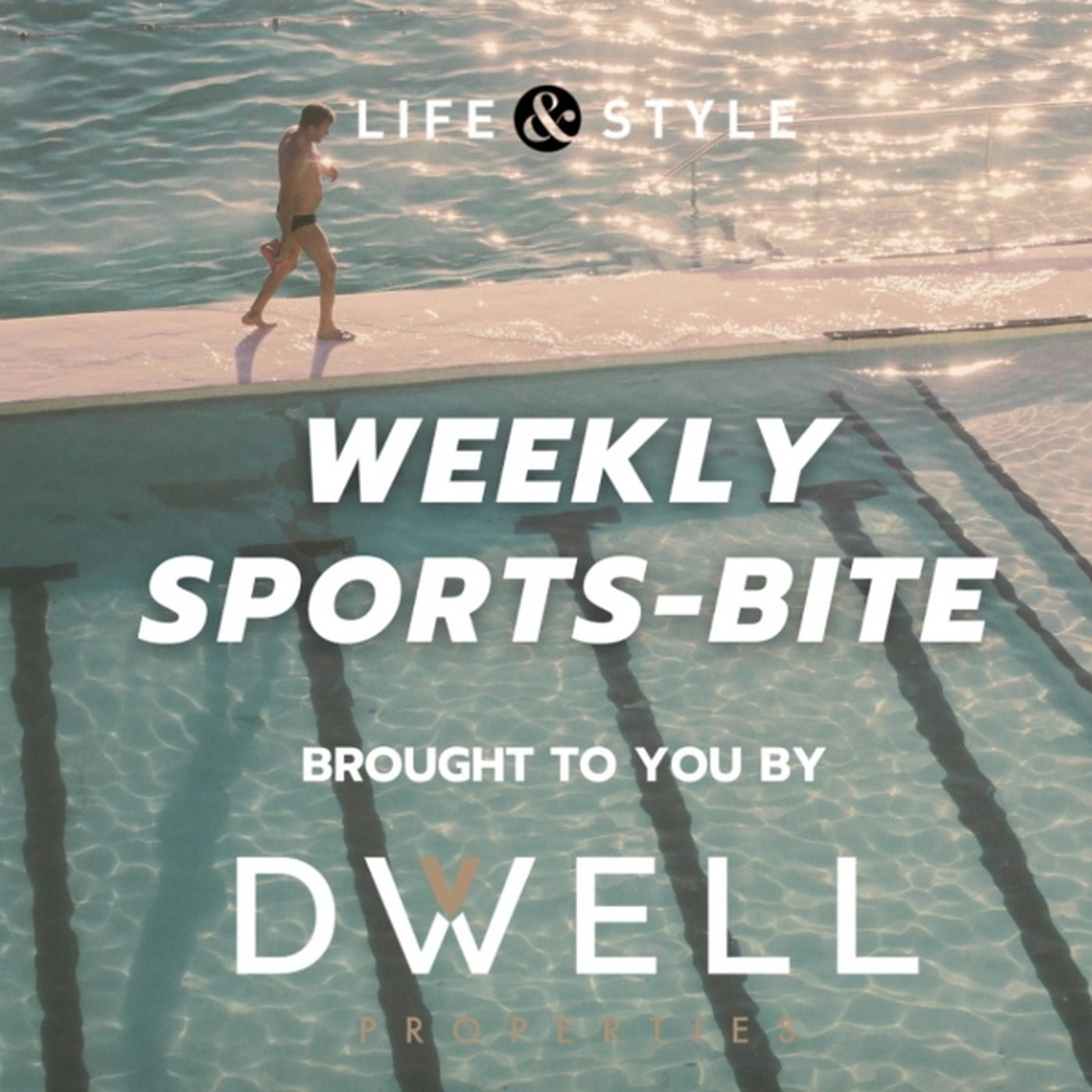 Dwell Weekly Sports Bite Dwell Weekly Sports Bite