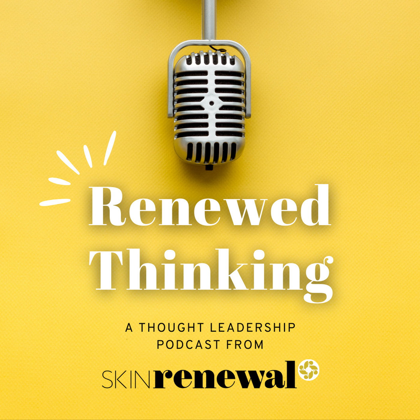 Renewed Thinking: A Thought Leadership Podcast