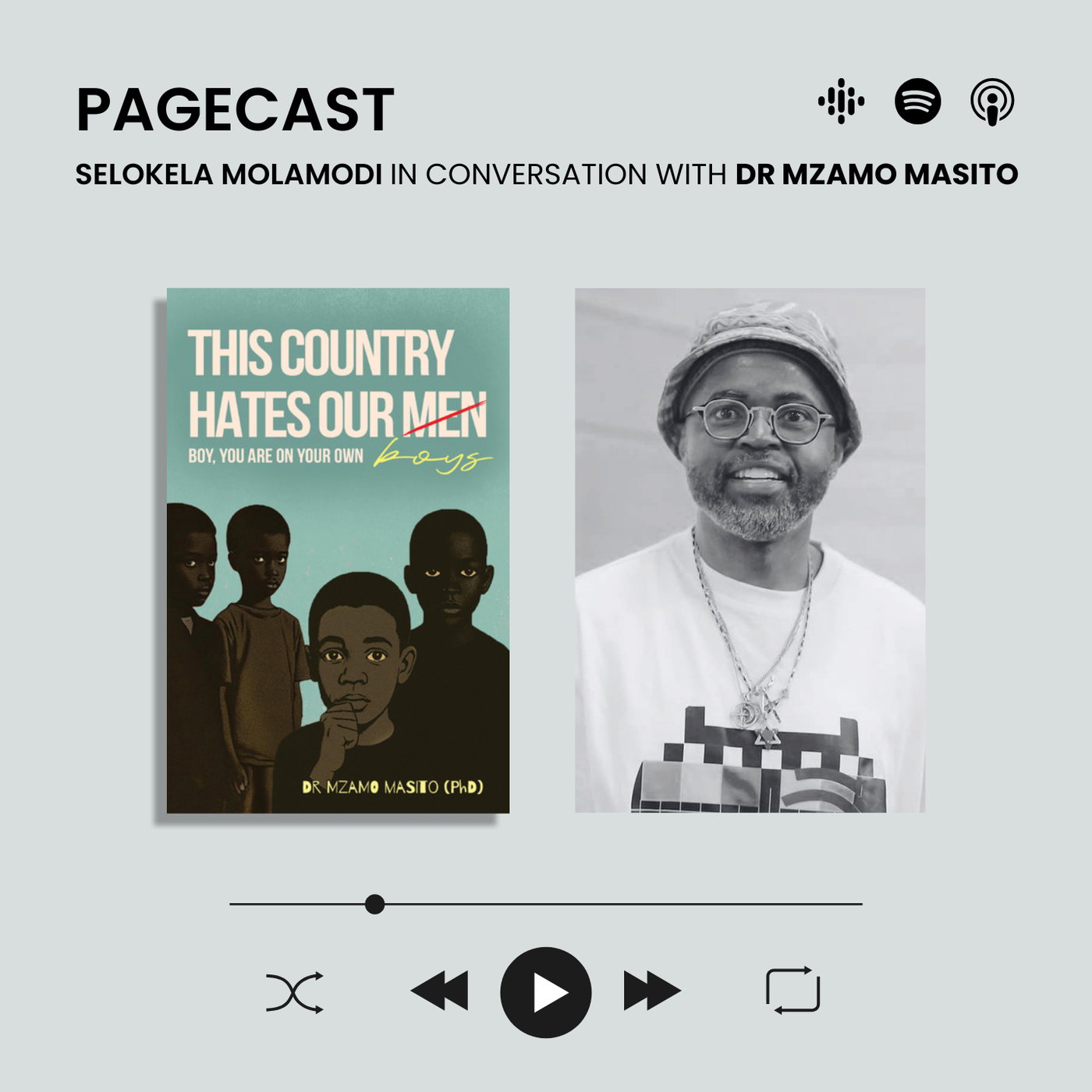 PAGECAST: This Country Hates Our Boys by Dr Mzamo Masito (by Selokela Molamodi)