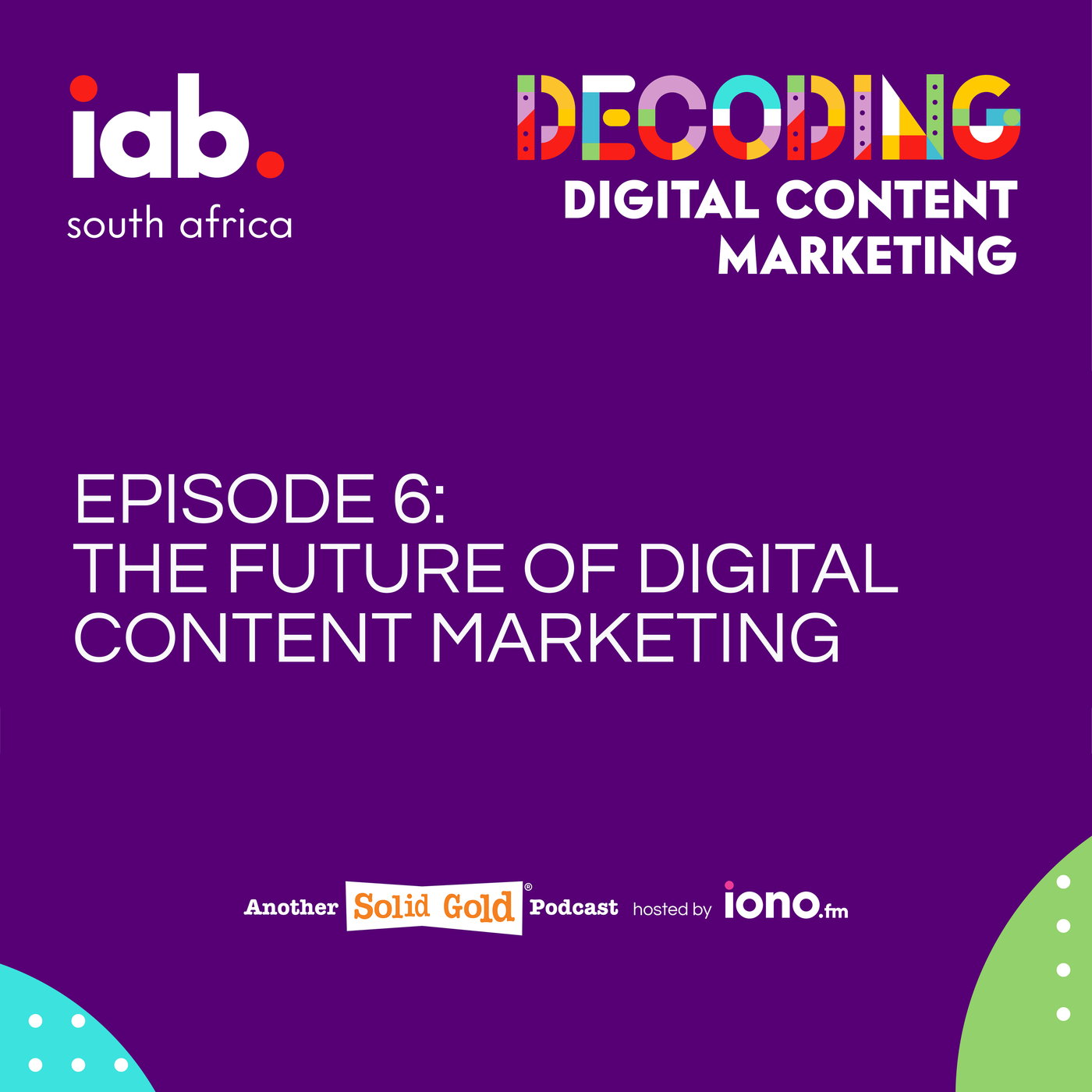 06 The Future of Digital Content Marketing 06 The Future of Digital Content Marketing