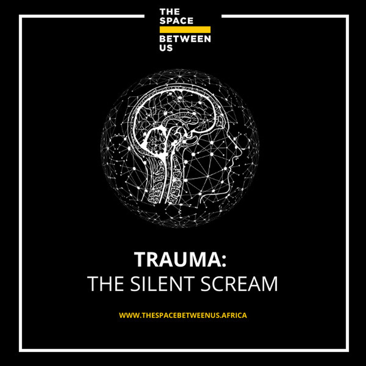 Trauma: The Silent Scream