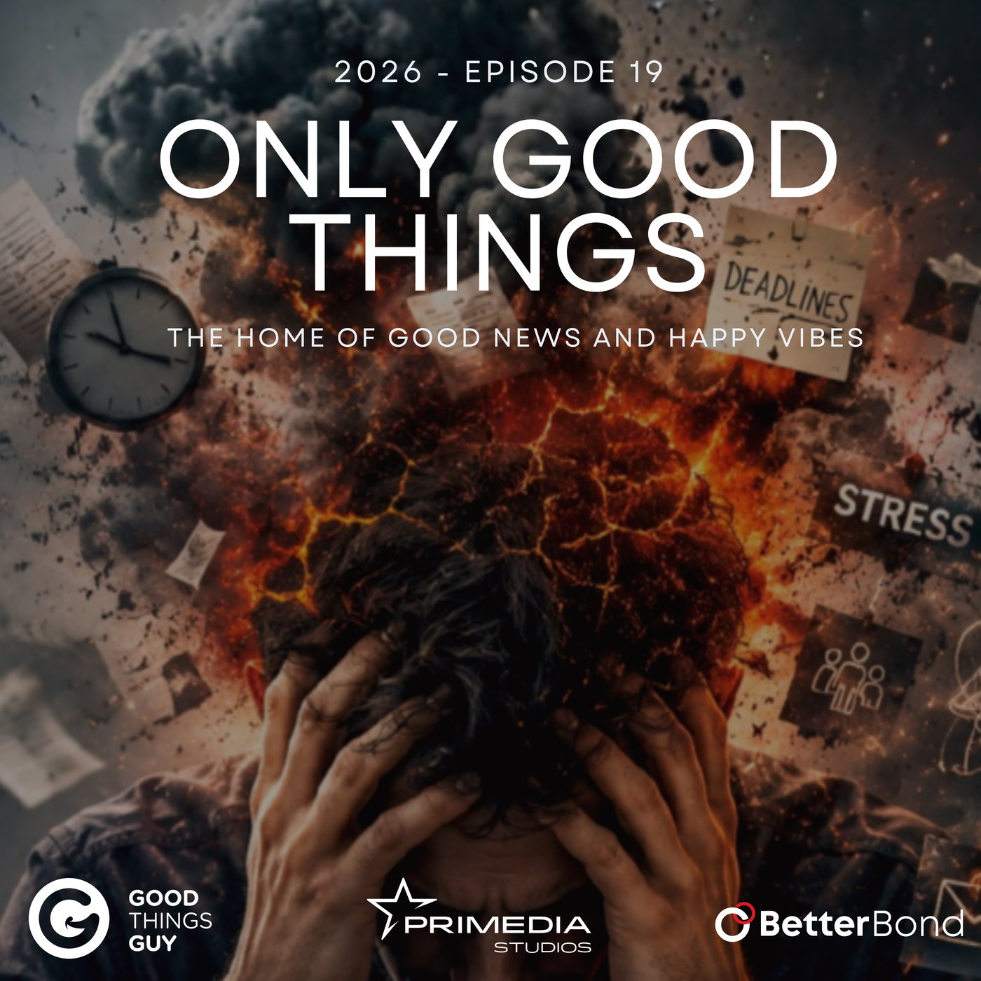 Burnout Has Become Our "Normal"… This Podcast Explains Why That Needs to Change! — Good Things with Brent Lindeque