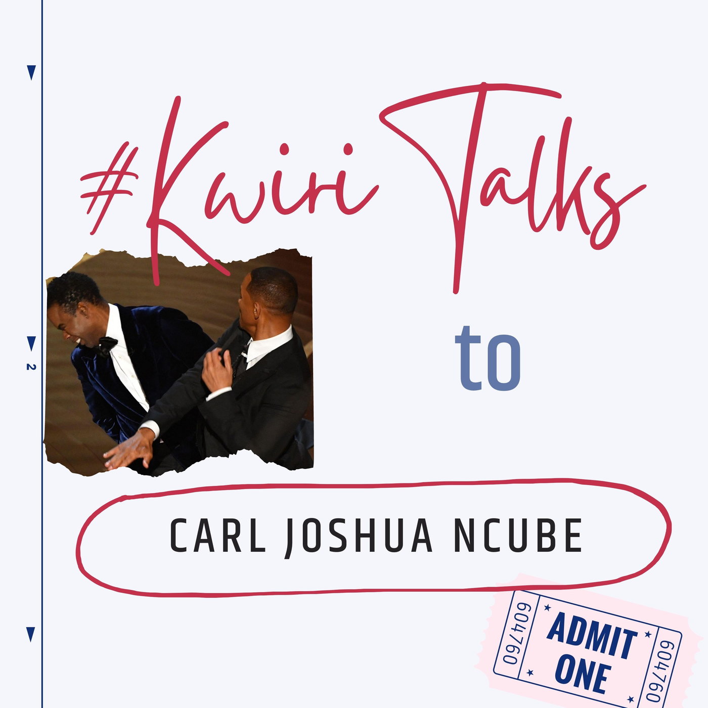 Ep 2 - Carl Joshua Ncube about that Will Smith slap on Chris Rock at Oscars episode artwork