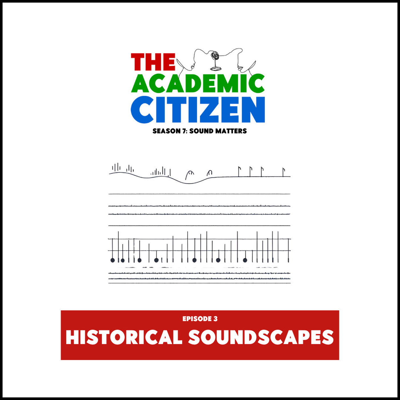 65. Historical Soundscape