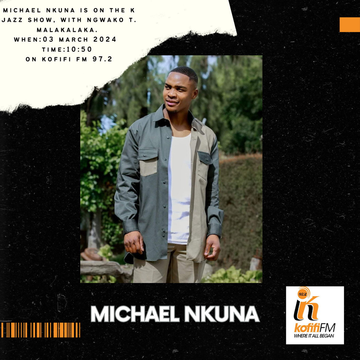 Michael Nkuna on Kofifi FM 97.2