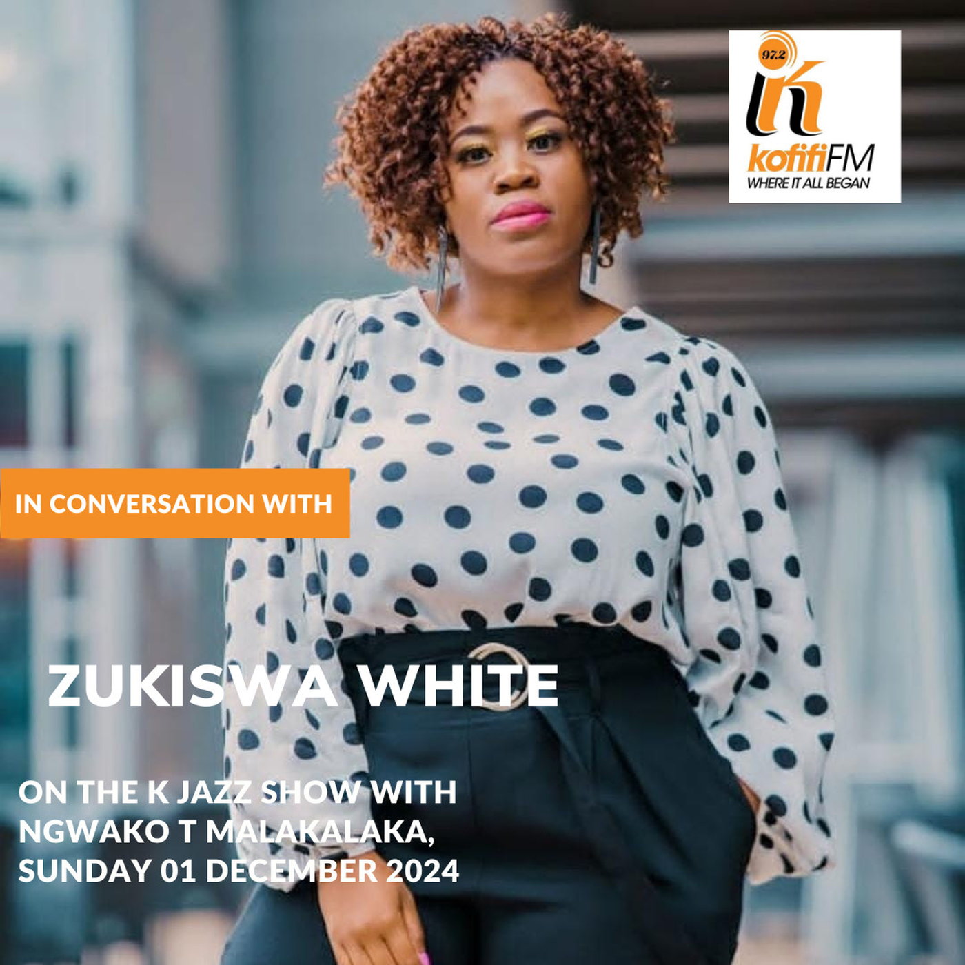uManyano Lwe Jazz with Zukiswa White on The K Jazz Show
