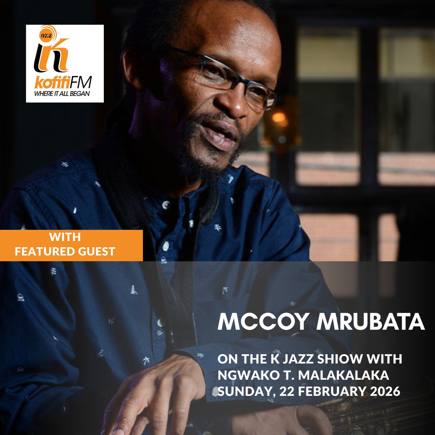 McCoy Mrubata: Children on the frontline on The K Jazz Show