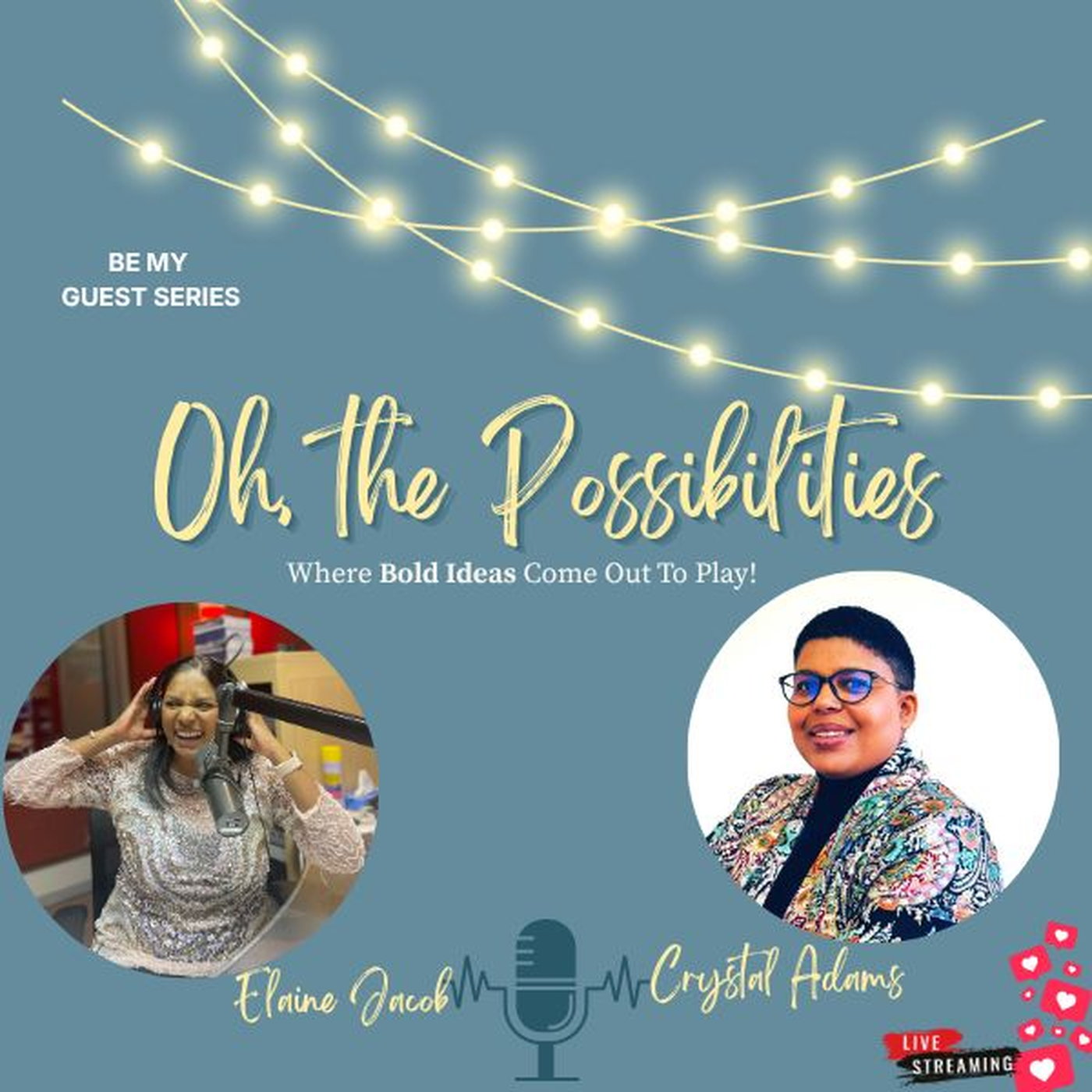 Rooms of Possibility||Oh, the Possibilities with Elaine Jacob ft. Crystal Adams