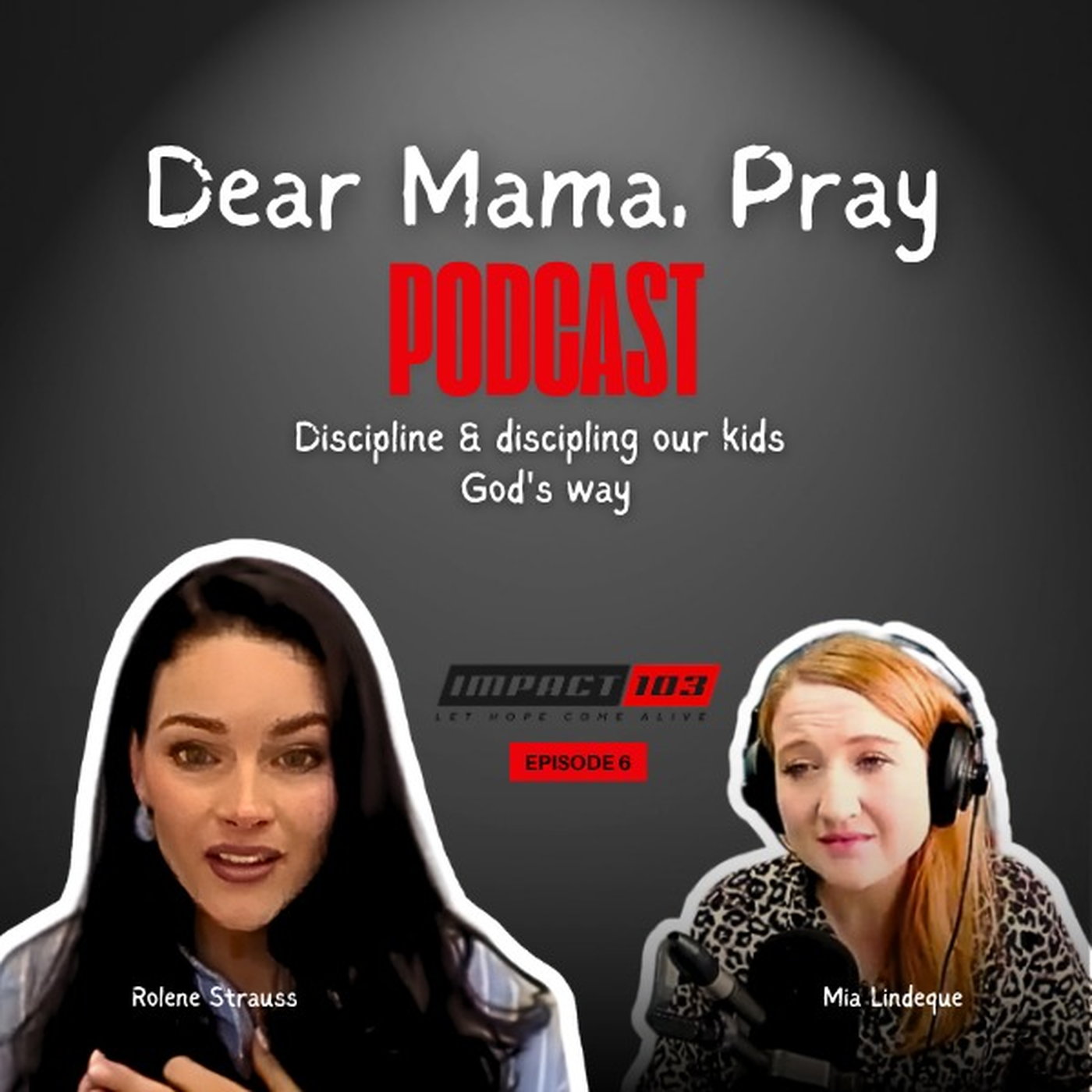 Dear Mama, Pray | Rolene Strauss